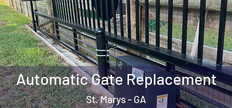 Automatic Gate Replacement St. Marys - GA