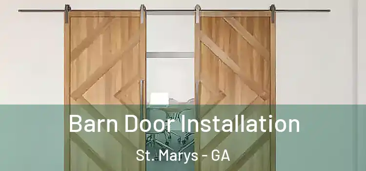 Barn Door Installation St. Marys - GA