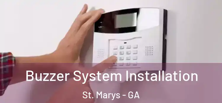 Buzzer System Installation St. Marys - GA