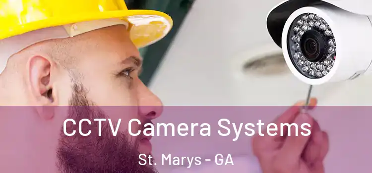 CCTV Camera Systems St. Marys - GA