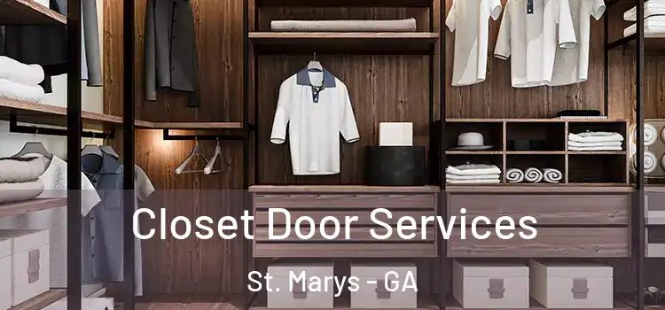 Closet Door Services St. Marys - GA