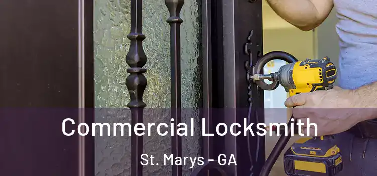 Commercial Locksmith St. Marys - GA