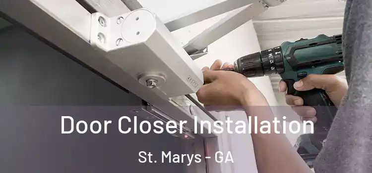 Door Closer Installation St. Marys - GA