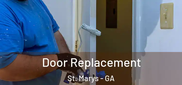 Door Replacement St. Marys - GA