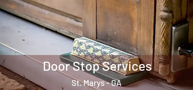 Door Stop Services St. Marys - GA