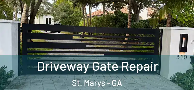 Driveway Gate Repair St. Marys - GA