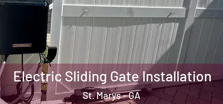 Electric Sliding Gate Installation St. Marys - GA