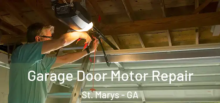  Garage Door Motor Repair St. Marys - GA