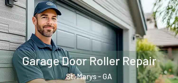  Garage Door Roller Repair St. Marys - GA