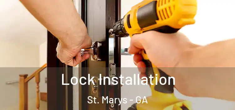 Lock Installation St. Marys - GA
