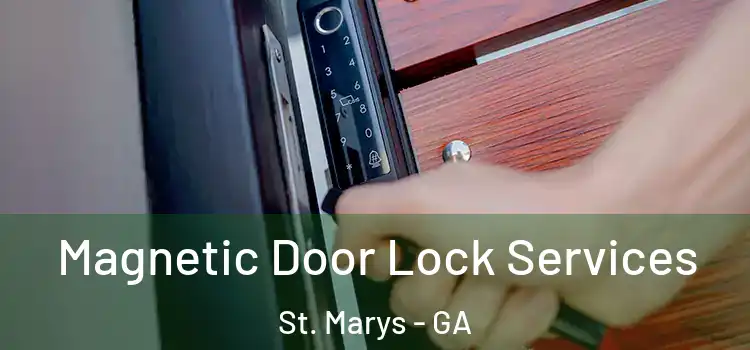 Magnetic Door Lock Services St. Marys - GA