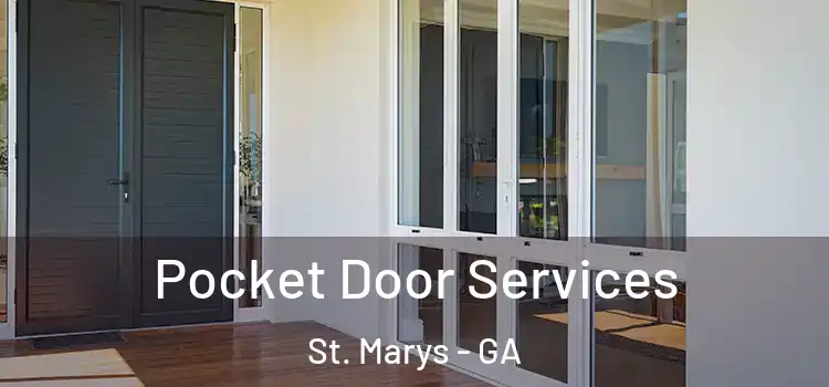 Pocket Door Services St. Marys - GA