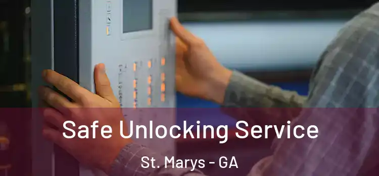 Safe Unlocking Service St. Marys - GA