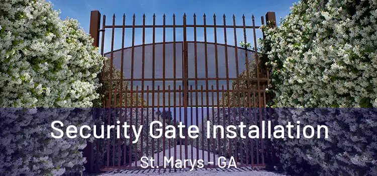 Security Gate Installation St. Marys - GA