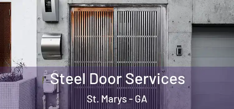 Steel Door Services St. Marys - GA